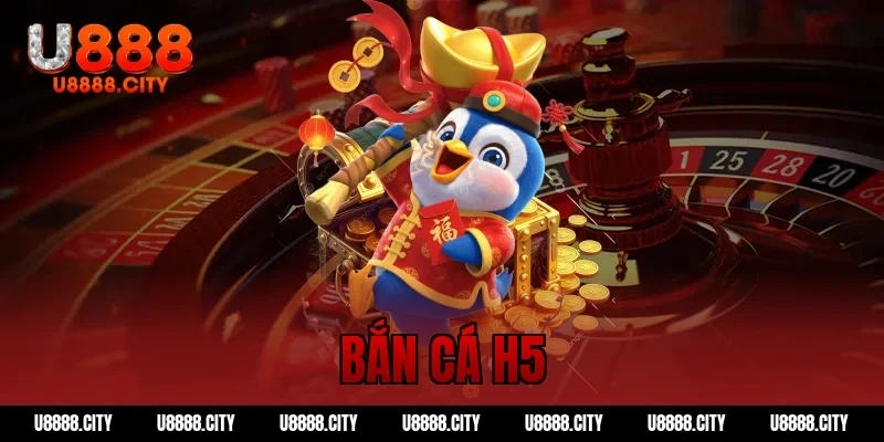 bắn cá h5